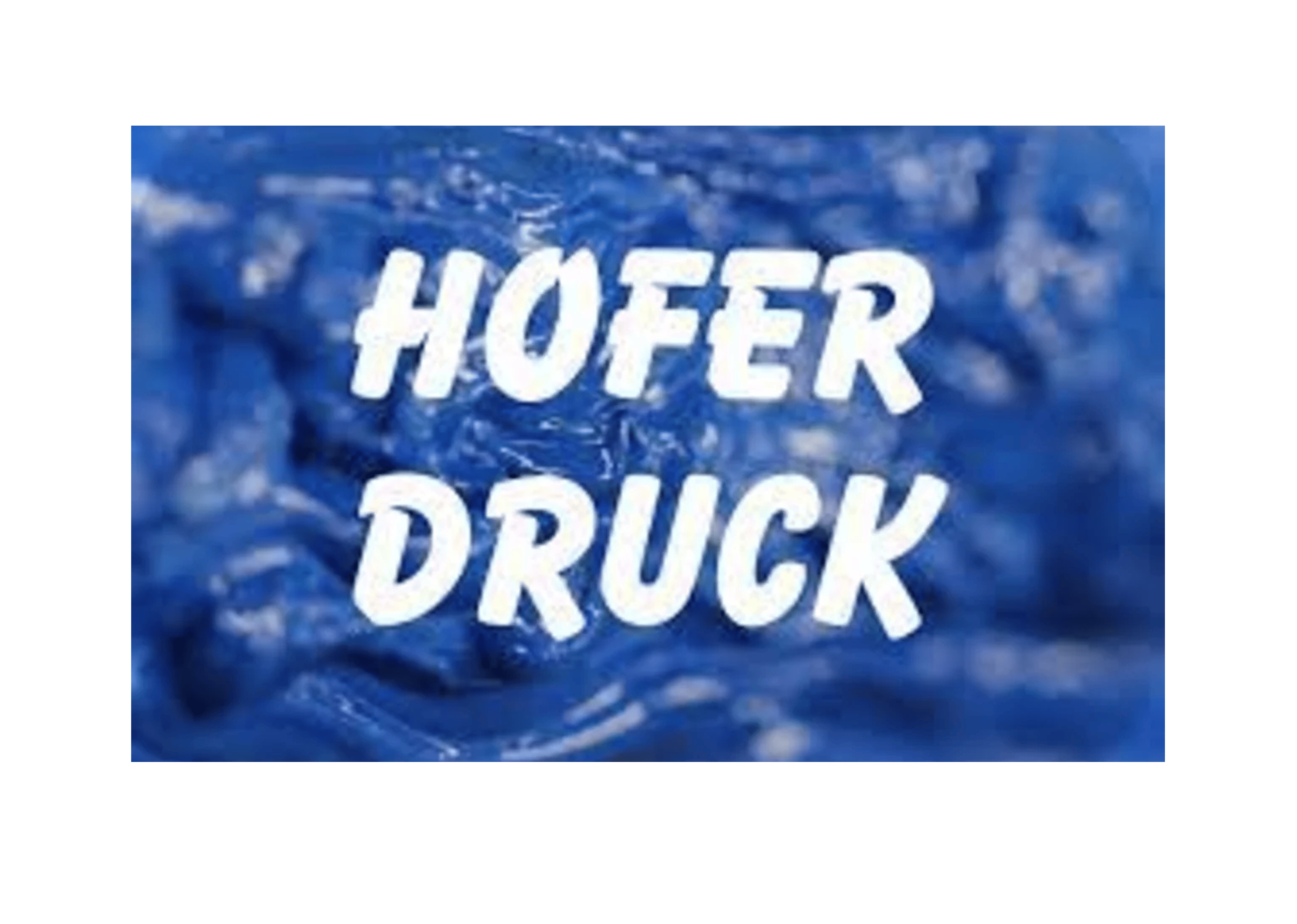 The image features the words "HOFER DRUCK" in bold white letters against a textured, deep blue background, creating a vibrant and dynamic appearance.